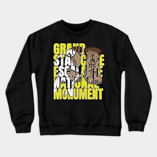 Grand Staircase Escalante National Monument Crewneck Sweatshirt